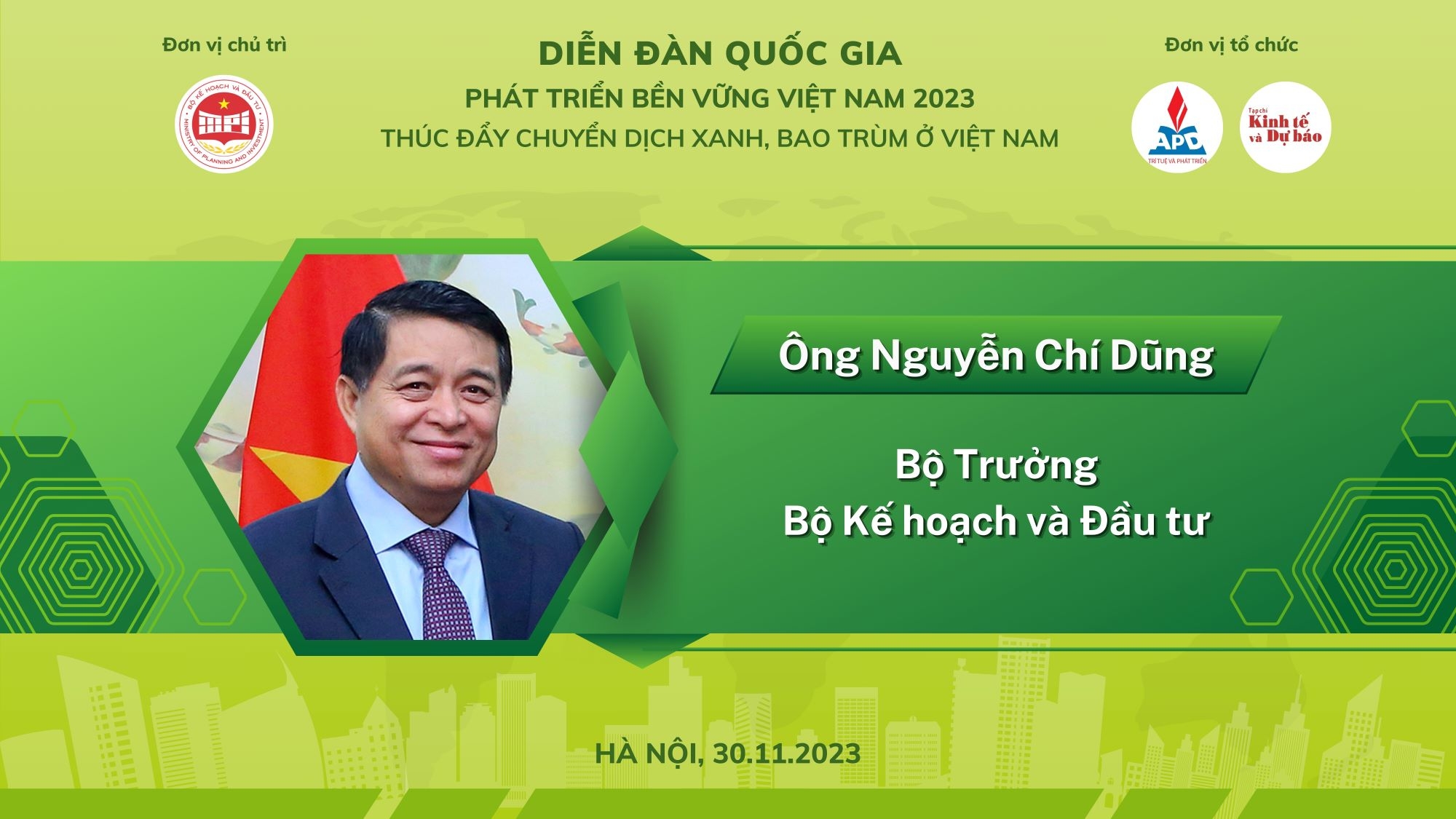 Diễn đàn quốc gia về Phát triển bền vững Việt Nam 2023: “Thúc đẩy chuyển dịch xanh, bao trùm ở Việt Nam”.