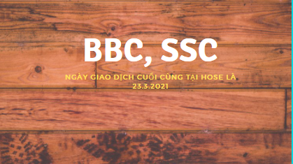 Chốt ngày giao dịch cuối cùng, chuyển mã BBC và SSC sang HNX