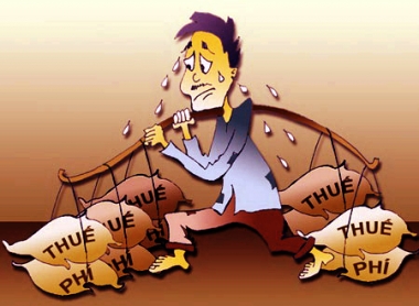 Phải “oằn mình” gánh thuế, phí, lệ phí – đừng trách doanh nghiệp và người dân