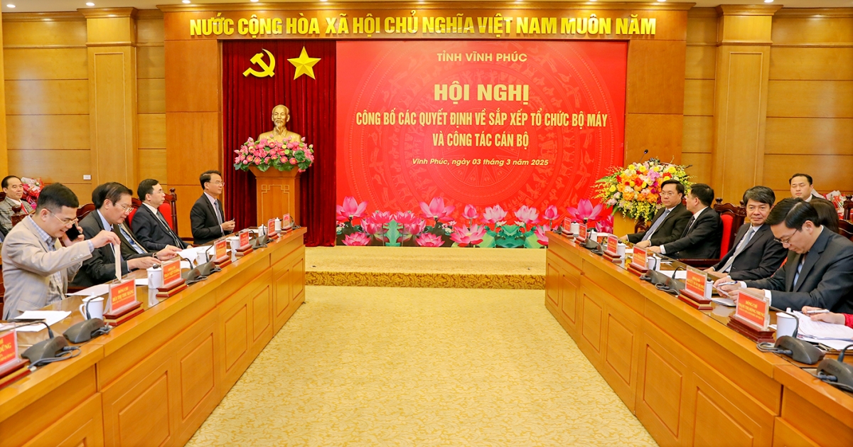 Vĩnh Phúc công bố các Ok365 com vn sòng bạc trực tuyến về sắp xếp tổ chức bộ máy và công tác cán bộ, đảm bảo bộ máy mới tinh gọn, hiệu lực, hiệu quả